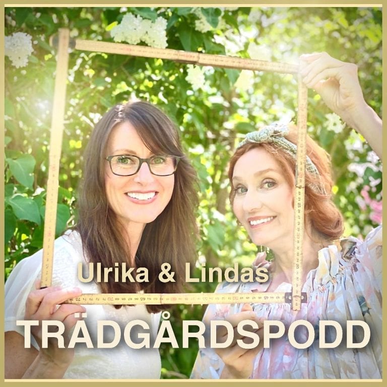 Ulrika och Lindas trädgårdspodd